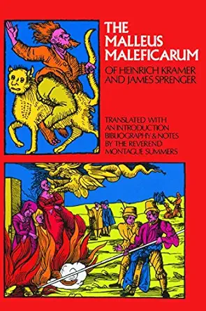 the malleus maleficarum of heinrich kramer and james sprenger 1st edition heinrich kramer ,james sprenger