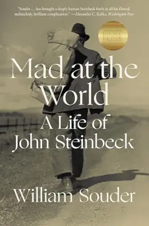 mad at the world a life of john steinbeck 1st edition william souder 039386832x, 978-0393868326
