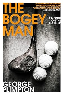 bogey man the 1st edition george plimpton 0224100262, 978-0224100267