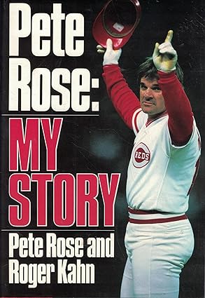 pete rose my story 1st edition pete rose ,roger kahn 0025606115, 978-0025606111
