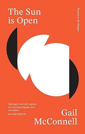 sun is open 1st edition gail mcconnell 1908058927, 978-1908058928