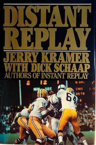 distant replay 1st edition jerry kramer ,dick schaap 039913106x, 978-0399131066