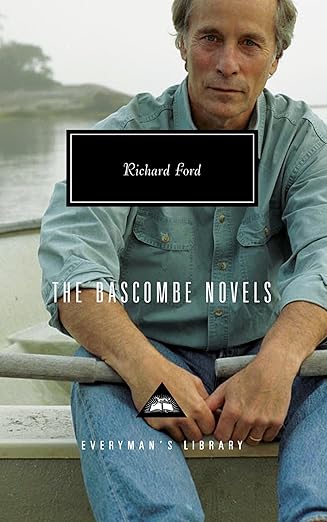 the bascombe novels written and introduced by richard ford 1st edition richard ford 0307269035, 978-0307269034