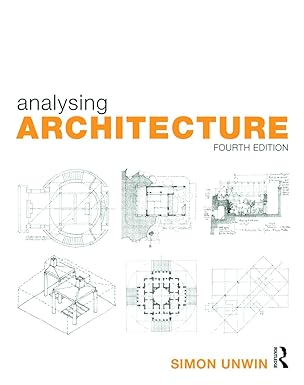 analysing architecture 1st edition simon unwin 041571916x, 978-0415719162