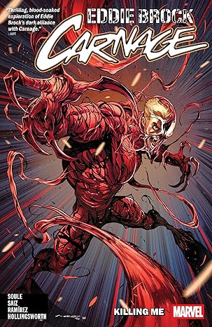 eddie brock carnage vol 1 killing me 1st edition charles soule ,jesus saiz ,iban coello 1302962760,