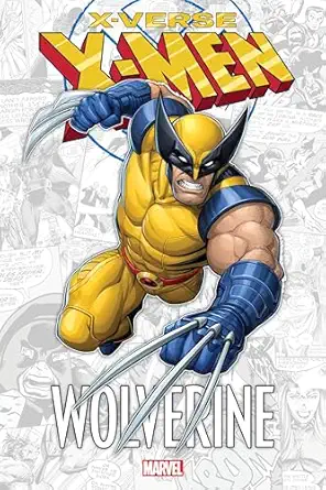 x men x verse wolverine 1st edition fred van lente ,marvel various ,andrea di vito 1302953206, 978-1302953201