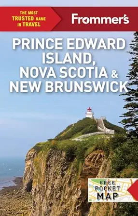 frommers prince edward island nova scotia and new brunswick 1st edition barbara balfour 1628874937,