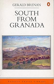 south from granada 1st edition gerald brenan 0140167005, 978-0140167009