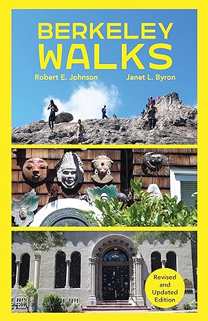 berkeley walks revised and 1st edition janet byron ,robert johnson 1597146110, 978-1597146111