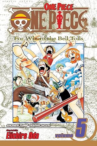 one piece vol 5 for whom the bell tolls 1st edition eiichiro oda 1591166152, 978-1591166153