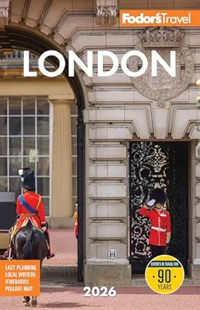 fodors london 2026 1st edition fodora s travel guides 1640978402, 978-1640978409