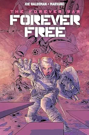 the forever war vol 2 forever free 1st edition joe haldeman ,marvano 178586209x, 978-1785862090