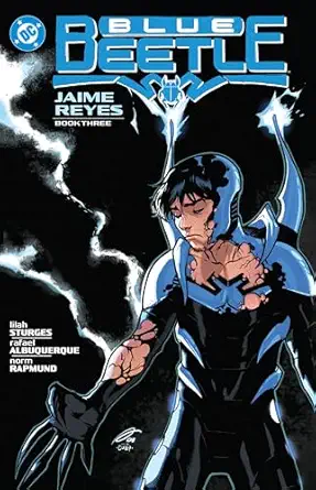 blue beetle jaime reyes book three 1st edition lilah sturges ,mike norton 1799502716, 978-1799502715