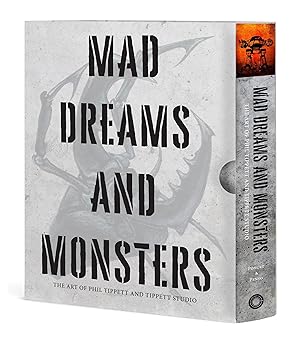 mad dreams and monsters the art of phil tippett and tippett studio 1st edition alexandre poncet ,gilles penso