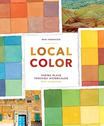 local color seeing place through watercolor 1st edition mimi robinson 1616892978, 978-1616892975