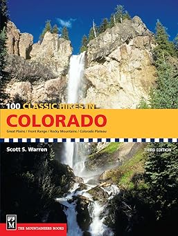 100 classic hikes colorado 1st edition scott warren 1594850240, 978-1594850240
