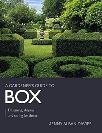 gardeners guide to box designing shaping and caring for buxus 1st edition jenny alban davies 0719840759,
