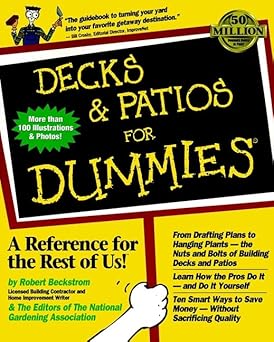 decks and patios for dummies 1st edition robert beckstrom ,national gardening association 0764550756,