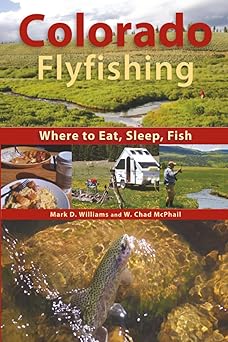 colorado flyfishing 1st edition mark williams 1555664423, 978-1555664428