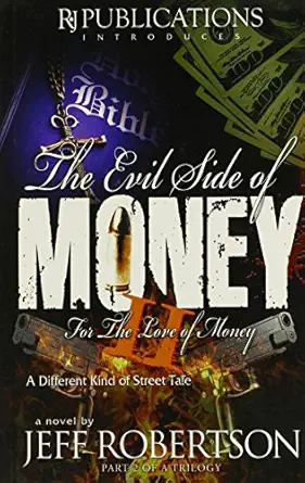 evil side of money ii 1st edition jeff robertson 0978637399, 978-0978637392
