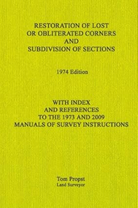 restoration of lost or obliterated corners and subdivision of sections with index and references to the 1973