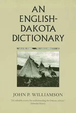 an english dakota dictionary 1st edition john p williamson 0873512839, 978-0873512831