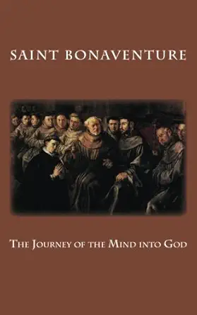 the journey of the mind into god 1st edition saint bonaventure ,paul a boer sr ,veritatis splendor