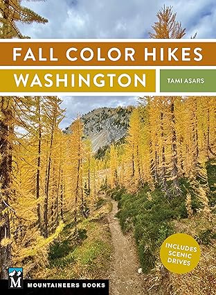 fall color hikes washington 1st edition tami asars 1680513052, 978-1680513059