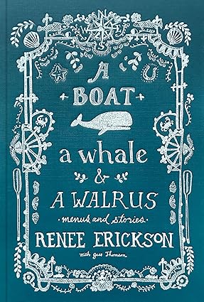 a boat a whale and a walrus menus and stories 1st edition renee erickson ,jess thomson ,jim henkens