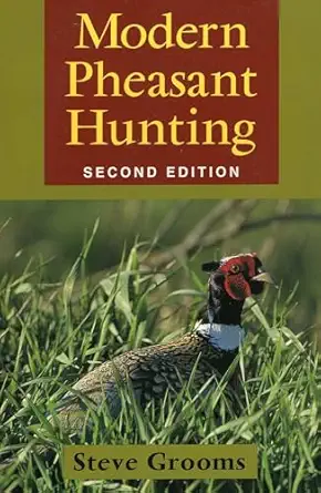 modern pheasant hunting 1st edition steve grooms 0811732274, 978-0811732277