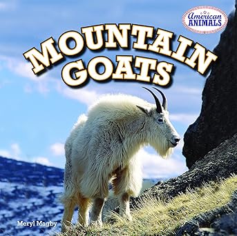 mountain goats 1st edition meryl magby 1477709525, 978-1477709528