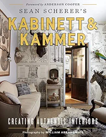 sean scherers kabinett and kammer creating authentic interiors 1st edition sean scherer ,william abranowicz