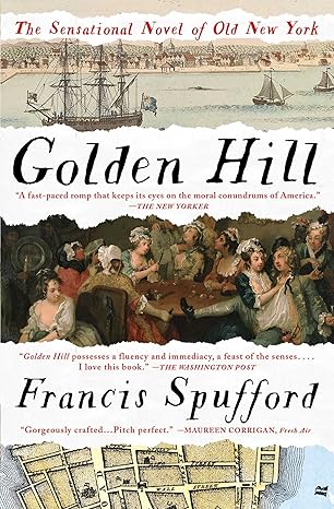 golden hill a novel of old new york 1st edition francis spufford 1501163884, 978-1501163883