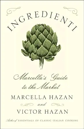 ingredienti marcellas guide to the market 1st edition marcella hazan ,victor hazan 145162736x, 978-1451627367