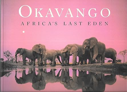 okavango africas last eden 1st edition frans lanting 0811811824, 978-0811811828