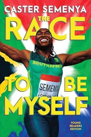 the race to be myself young 1st edition caster semenya 1324030976, 978-1324030973