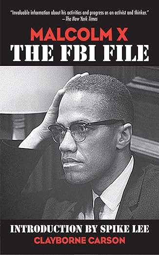 malcolm x the fbi file 1st edition clayborne carson ,david gallen ,spike lee 161608376x, 978-1616083762