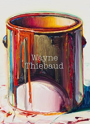 wayne thiebaud 1st edition ulf ka 1/4ster ,wayne thiebaud ,janet bishop ,jason edward kaufman ,charlotte