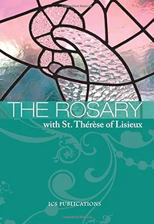 the rosary with st thara se of lisieux 1st edition patricia lynn morrison 1939272572, 978-1939272577