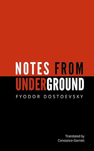 notes from underground 1st edition fyodor dostoevsky ,constance garnett 1676763279, 978-1676763277