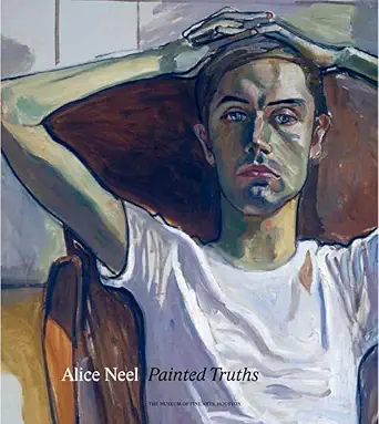alice neel painted truths 1st edition barry walker ,jeremy lewison ,robert storr ,tamar garb 0300163320,