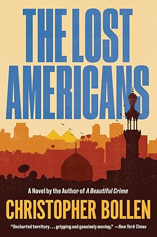 the lost americans a novel 1st edition christopher bollen 0063224437, 978-0063224438