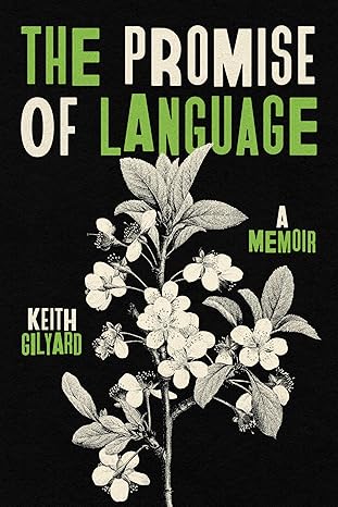 the promise of language a memoir 1st edition keith gilyard ,melba joyce boyd 0814351948, 978-0814351949