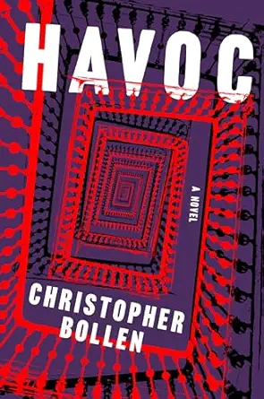 havoc a novel 1st edition christopher bollen 0063378892, 978-0063378896