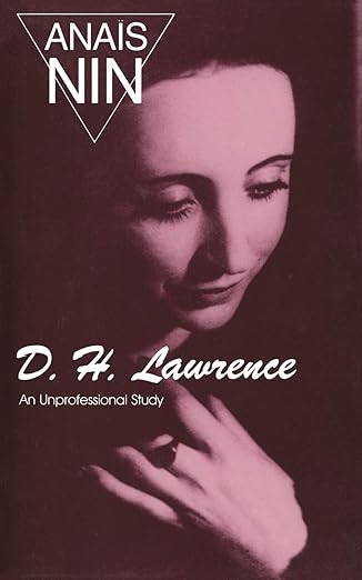 d h lawrence an unprofessional study 1st edition anaa s nin 0804000670, 978-0804000673