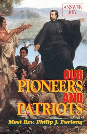 our pioneers and patriots answer key 1st edition maureen k mcdevitt 0895556065, 978-0895556066