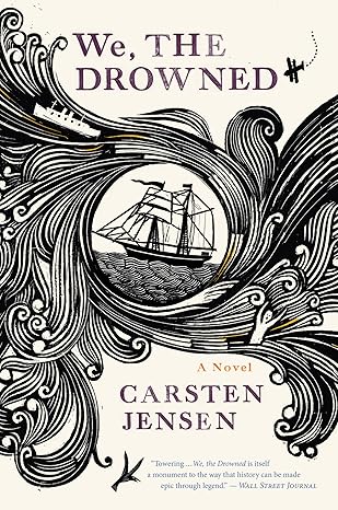 we the drowned 1st edition carsten jensen 054773736x, 978-0547737362