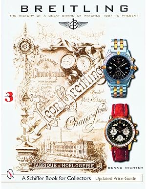 breitling the history of a great brand of watches 1884 to the present 1st edition benno richter 0764326708,
