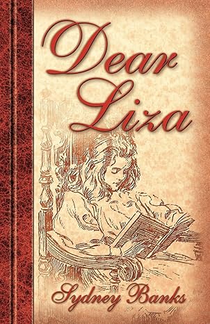 dear liza 1st edition sydney banks 1774512351, 978-1774512357