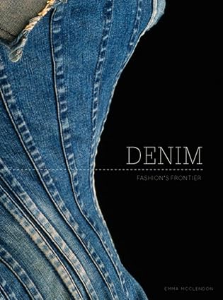 denim fashions frontier 1st edition emma mcclendon ,fred dennis 0300219148, 978-0300219142